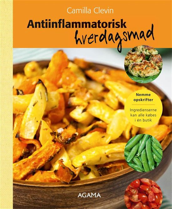 Cover for Camilla Clevin · Antiinflammatorisk hverdagsmad (Hardcover bog) [1. udgave] (2016)