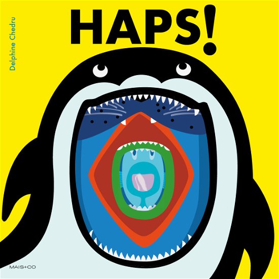Haps! - Delphine Chedru - Bøger - Mais & Co. - 9788793723351 - 10. november 2020