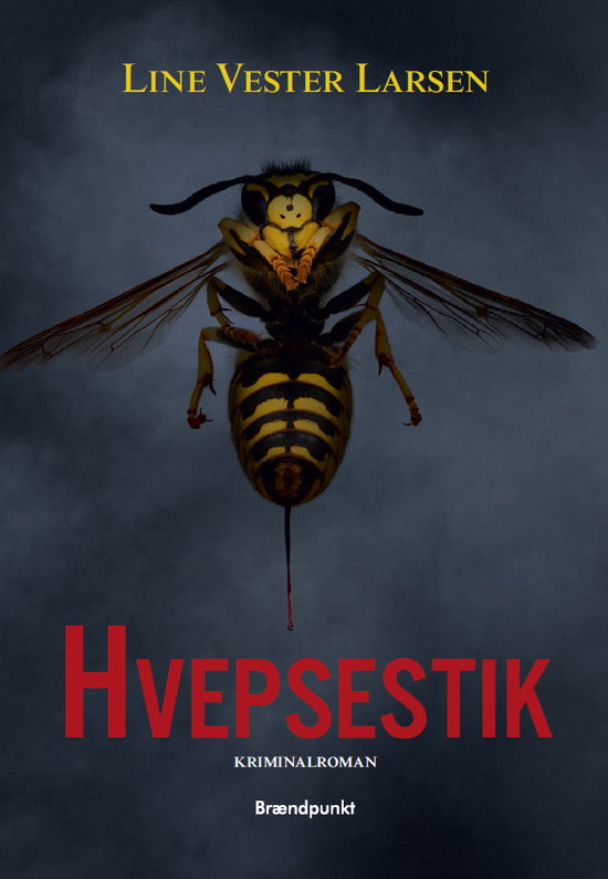 Cover for Line Vester Larsen · Hvepsestik (Hardcover Book) [1º edição] (2020)