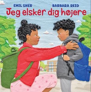 Cover for Emil Sher · Jeg elsker dig højere (Bound Book) [1. Painos] (2023)