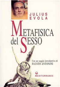 Cover for Julius Evola · Metafisica Del Sesso (Book)