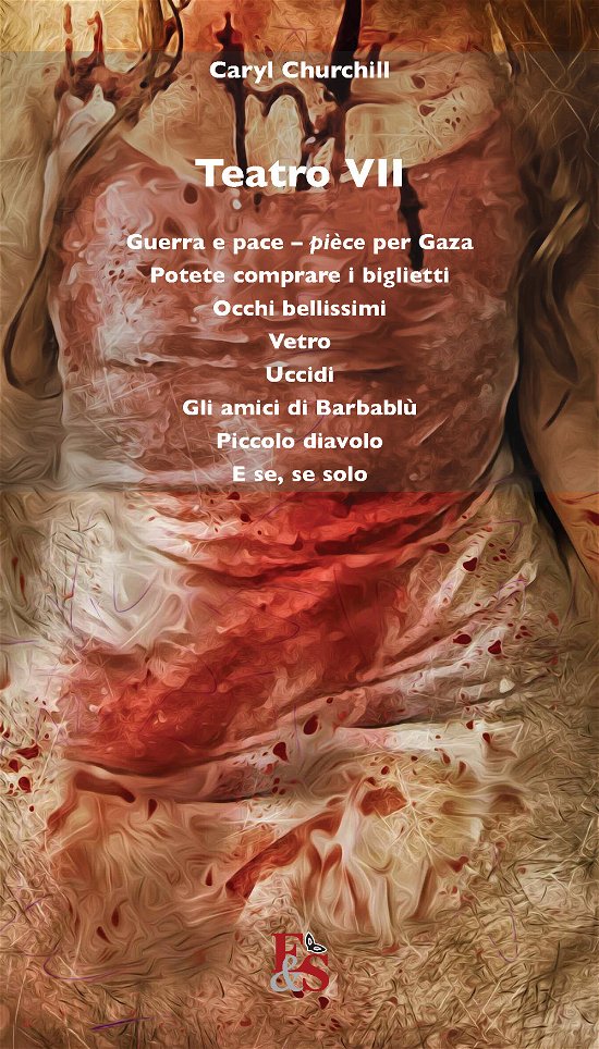 Cover for Caryl Churchill · Teatro: Guerra E Pace. Piece Per Gaza-Potete Comprare I Biglietti-Occhi Bellissimi-Vetro-Uccidi-Gli Amici Di Barbablu-Piccolo Diavol (Book)