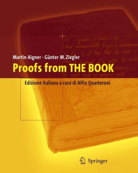 Cover for Martin Aigner · Proofs from the Book: Edizione Italiana a Cura DI Alfio Quarteroni (Hardcover Book) [2006 edition] (2006)