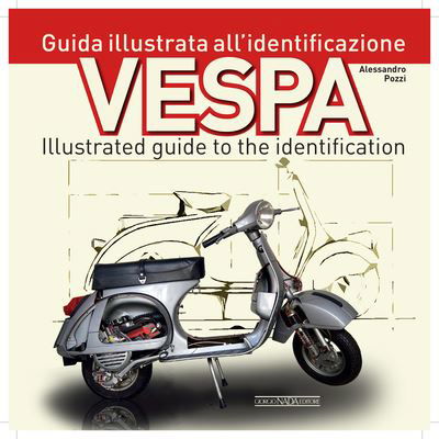Cover for Alessandro Pozzi · Vespa: Illustrated guide to the identification (Pocketbok) (2024)
