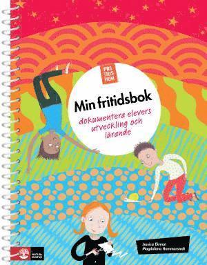 Cover for Magdalena Hammarstedt Jessica Ekman · Fritidshem Min fritidsbok (Book) (2014)