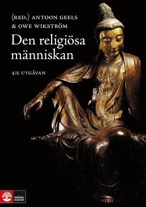 Cover for Owe Wikström · Den religiösa människan : en introduktion till religionspsykologin (Bog) (2017)
