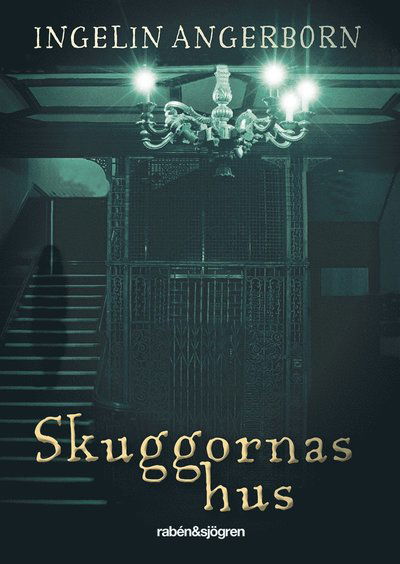 Cover for Ingelin Angerborn · Skuggornas hus (ePUB) (2018)