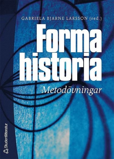 Cover for Bo Eriksson · Forma historia - Metodövningar (Book) (2002)
