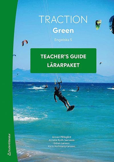 Traction Green Engelska 5 Lärarpaket - Digitalt + Tryckt - Göran Larsson - Books - Studentlitteratur AB - 9789144131351 - January 28, 2020