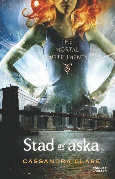 The Mortal Instruments: Stad av aska - Cassandra Clare - Bøger - Bonnier Carlsen - 9789163884351 - 2. juni 2015