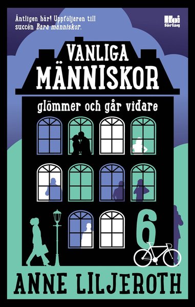 Cover for Anne Liljeroth · Vanliga människor glömmer och går vidare (Innbunden bok) (2014)