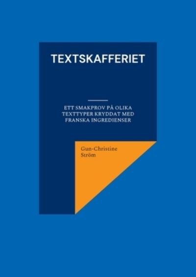 Cover for Gun-Christine Ström · Textskafferiet (Taschenbuch) (2022)