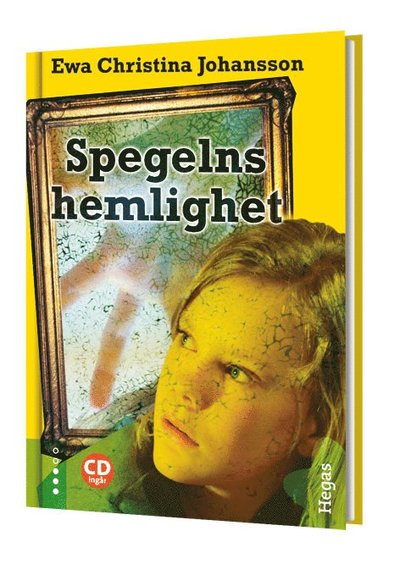 Cover for Ewa Christina Johansson · Hemlighet: Spegelns hemlighet (Bound Book) (2011)