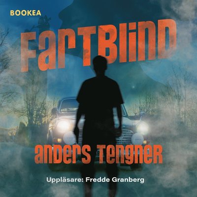 Cover for Anders Tengner · Fartblind (Audiobook (MP3)) (2023)