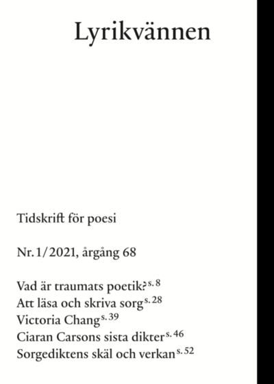 Lyrikvännen 1 - Ulf Karl Olov Nilsson, Jenny Tunedal, Victoria Chang, Ciaran Carson, Nicolaj Stochholm - Books - Lyrikvännen - Tidskrift för poesi - 9789198604351 - March 15, 2021