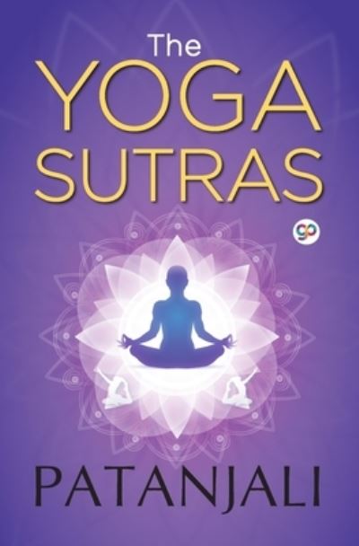 The Yoga Sutras of Patanjali - General Press - Patanjali - Kirjat - General Press - 9789389716351 - tiistai 1. syyskuuta 2020