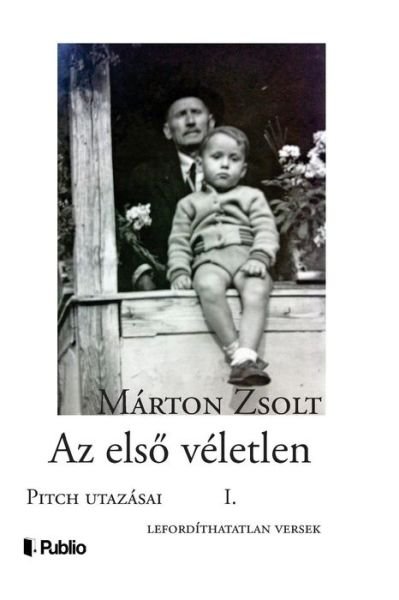 Cover for Zsolt Márton · Pitch Utaz sai I. (Paperback Book) (2018)