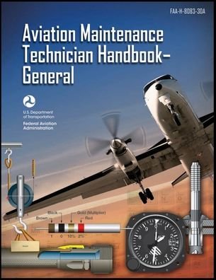Cover for Federal Aviation Administration (Faa) · Aviation Maintenance Technician Handbook-General (Paperback Book) (2022)