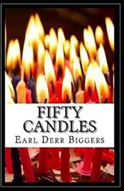 Cover for Earl Derr Biggers · Fifty Candles Illustrated (Paperback Book) (2022)