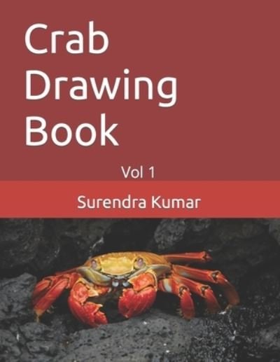 Cover for Surendra Kumar · Crab Drawing Book: Vol 1 (Paperback Book) (2022)