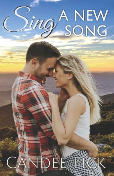 Cover for Candee Fick · Sing a New Song (Paperback Book) (2020)