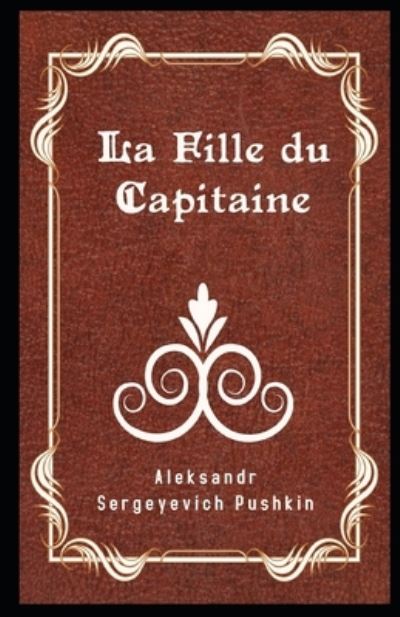 Cover for Aleksandr Sergeyevich Pushkin · La Fille du Capitaine illustre (Paperback Book) (2020)