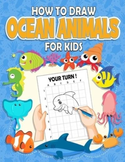 Cover for Omi Kech · How To Draw Ocean Animals For Kids (Paperback Bog) (2020)