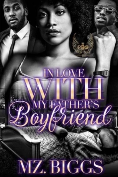 Cover for Mz Biggs · In Love With My Father's Boyfriend (Paperback Book) (2020)