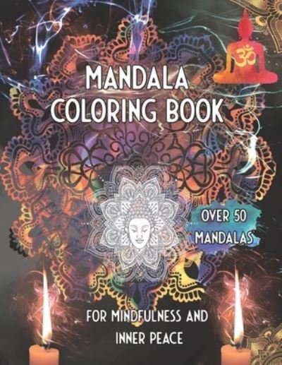 Cover for Mind Publishing · Mandala Coloring Book For Mindfulness and inner Peace Over 50 Mandalas (Pocketbok) (2020)