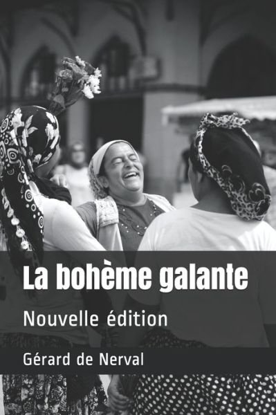 Cover for Gerard De Nerval · La boheme galante (Paperback Book) (2020)
