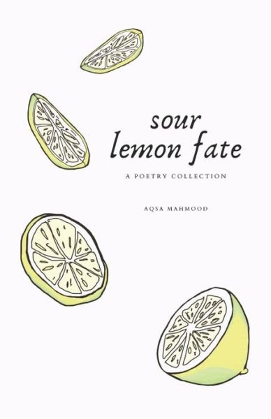 Cover for Aqsa Mahmood · Sour Lemon Fate (Paperback Bog) (2020)