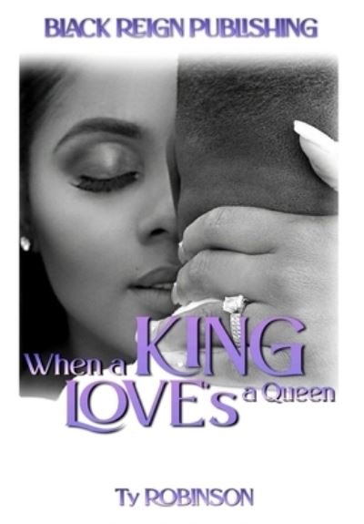 Cover for Ty Robinson · When a King Love's a Queen (Paperback Bog) (2021)