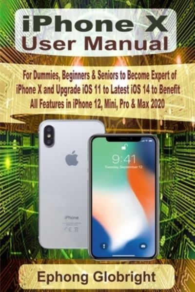 Cover for Ephong Globright · Iphone X User Manual (Pocketbok) (2021)