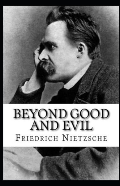 Cover for Friedrich Wilhelm Nietzsche · Beyond Good &amp; Evil (classics illustrated) (Paperback Bog) (2021)