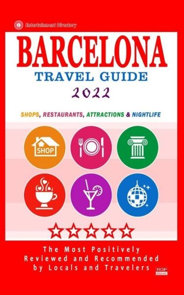 Cover for Jennifer a Emerson · Barcelona Travel Guide 2022 (Paperback Bog) (2021)