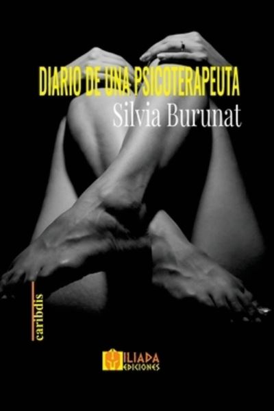 Cover for Silvia Burunat · Diario de una psicoterapeuta (Paperback Book) (2021)