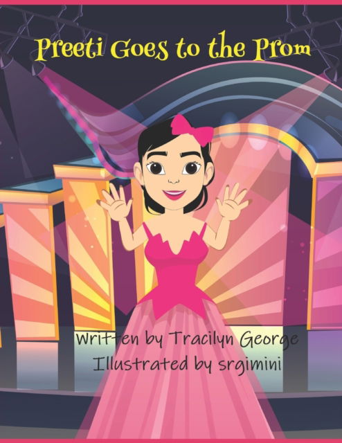 Cover for Tracilyn George · Preeti Goes to the Prom (Paperback Book) (2022)