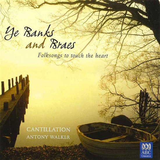 Cover for Cantillation · Ye Banks And Braes (CD) (2016)