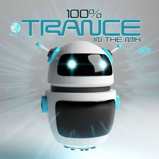 Various - 100 % Trance in the Mix - Music - Music & Melody - 0090204526352 - July 20, 2018