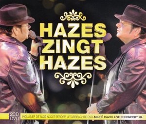 Hazes Zingt Hazes - Andre Hazes - Musik - UNIVERSAL - 0602537584352 - 31. oktober 2013
