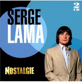 Cover for Serge Lama · Serge Lama Nostalgie (CD)