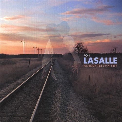 Cover for Ron Lasalle · Ron Lasalle - Nobody Rides for Free (CD) (2023)