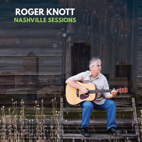 Cover for Roger Knott · Nashville Sessions (CD) (2023)