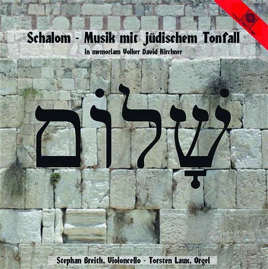Schalom - Musik Mit Judischem Tonfall - Laux, Torsten / Stephan Breith - Muzyka - MOTETTE - 0798190150352 - 1 października 2013