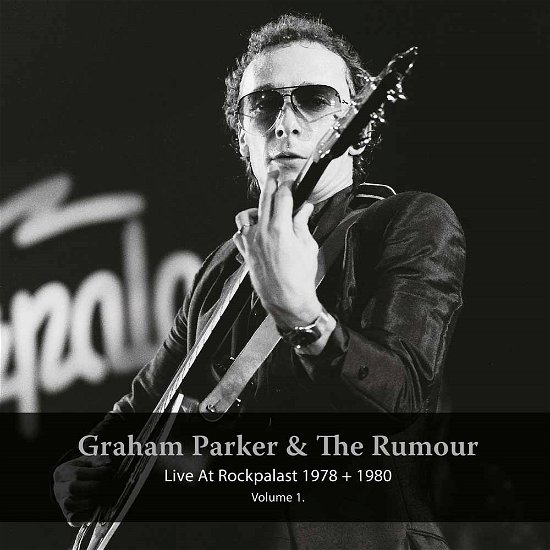 Cover for Graham Parker &amp; the Rumour · Live at Rockpalast 1978 &amp; 1980 Vol. 1 (LP) (2016)