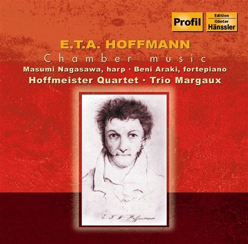 Cover for Hoffmeister Quartett / Trio Margaux · E.T.A.HOFFMANN: Chamber Music (CD) (2008)