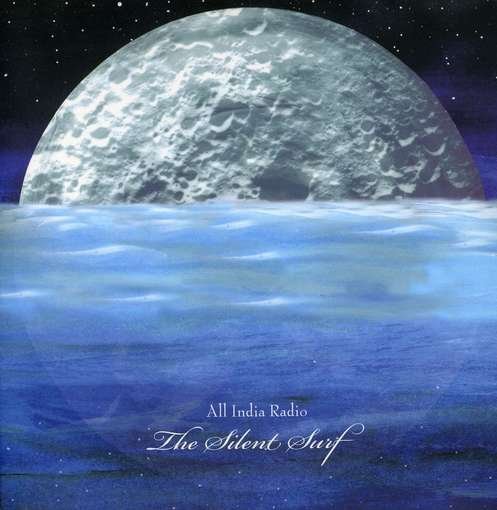Cover for All India Radio · The Silent Surf (CD) (2010)