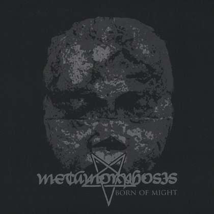 Cover for Metamorphosis · Born of Might (CD) (2010)