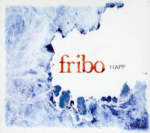 Cover for Fribo · Happ (CD) (2012)