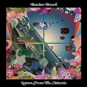 Cover for Butcher Brown · Letters From The Atlantic (CD) (2025)